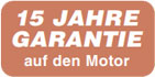 15 Jahre Garantie auf den Motor